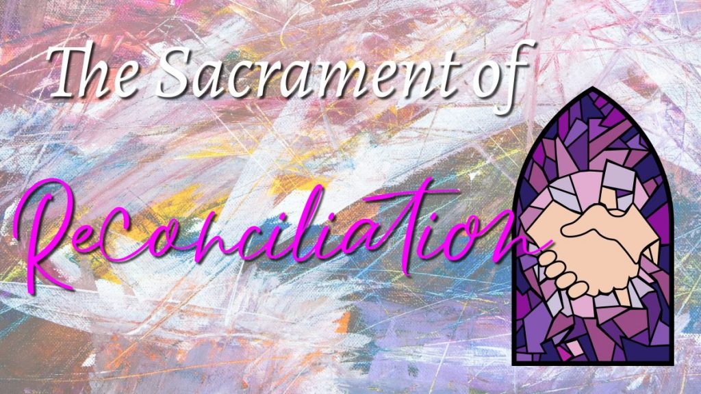 Penance (Reconciliation)