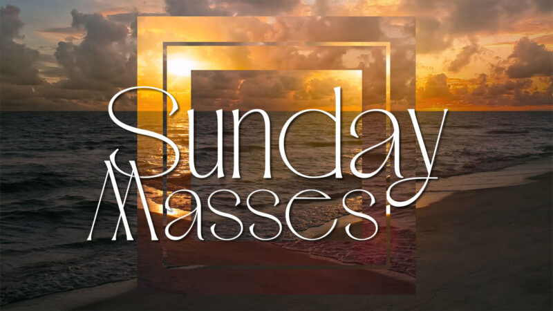 Filmed Sunday Masses