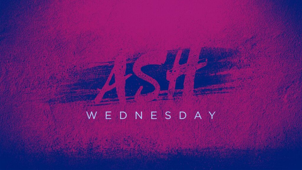 Ash Wednesday